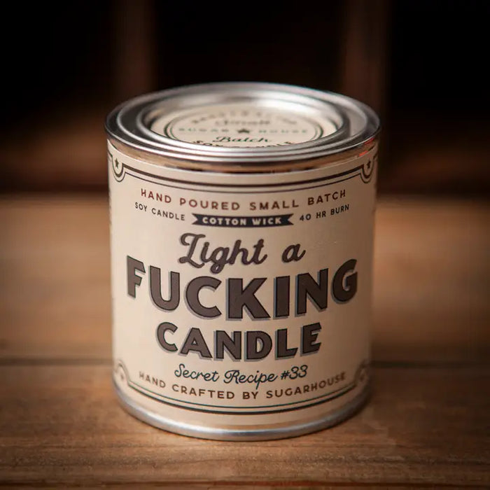 Light a F*cking Candle 8oz Paint Can Candle